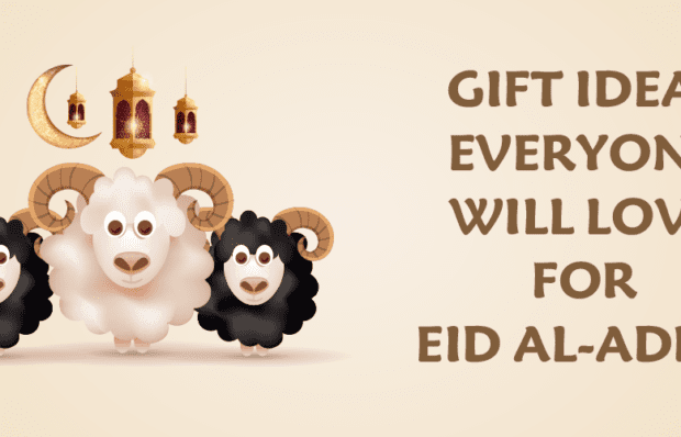 Gift ideas Everyone Will Love for Eid Al Adha main