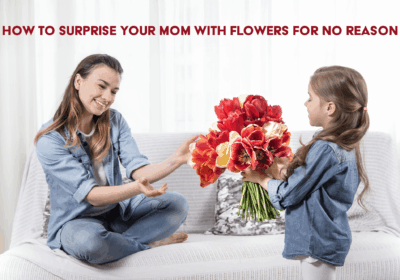 Surprise Your Mom with Mothers Day flowers - Last Minute Mothers Day Gifts!